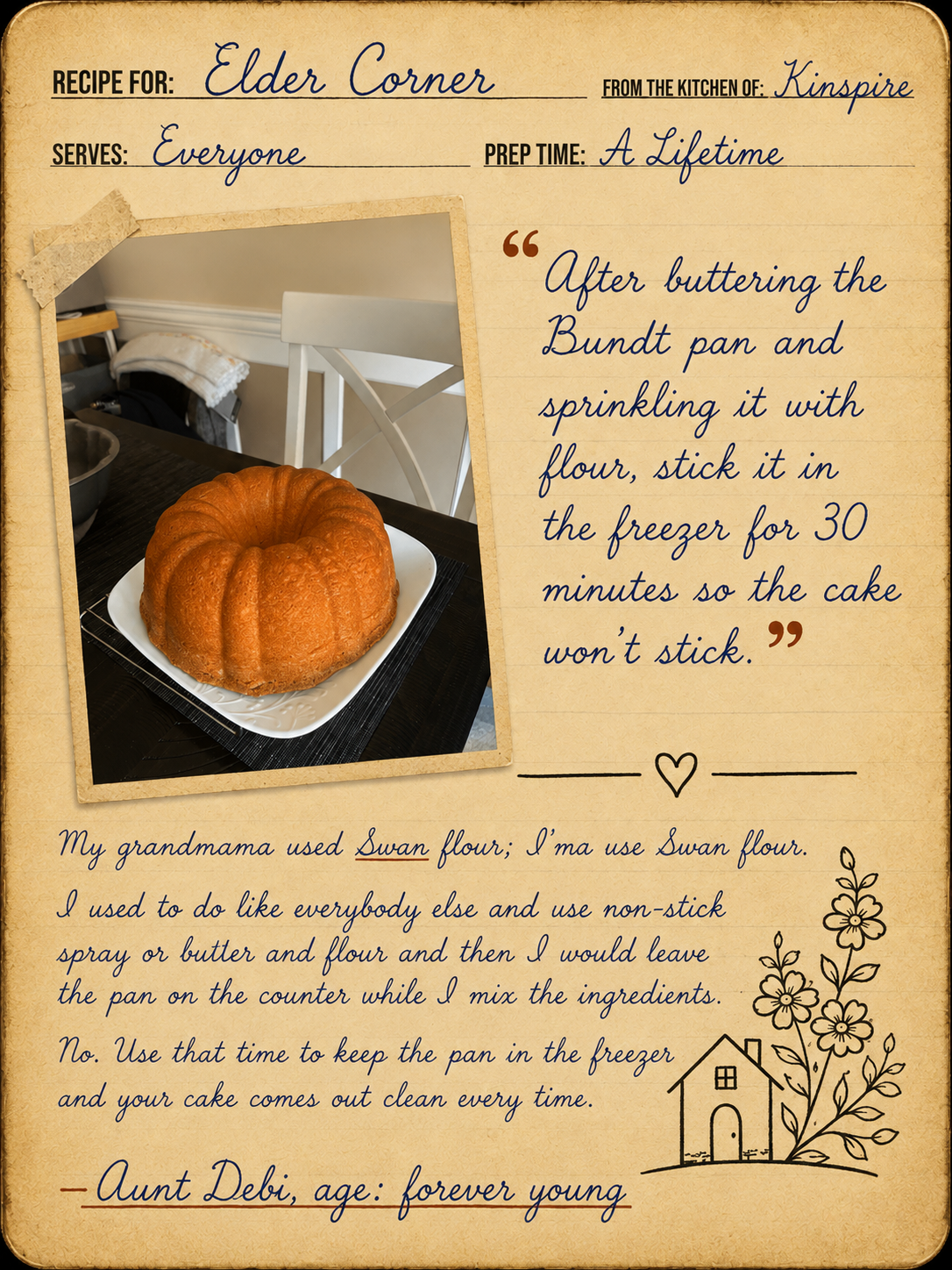 Elder Corner recipe card from Aunt Debi: after buttering and flouring the Bundt pan, freeze it 30 minutes so the pound cake slides out clean every time