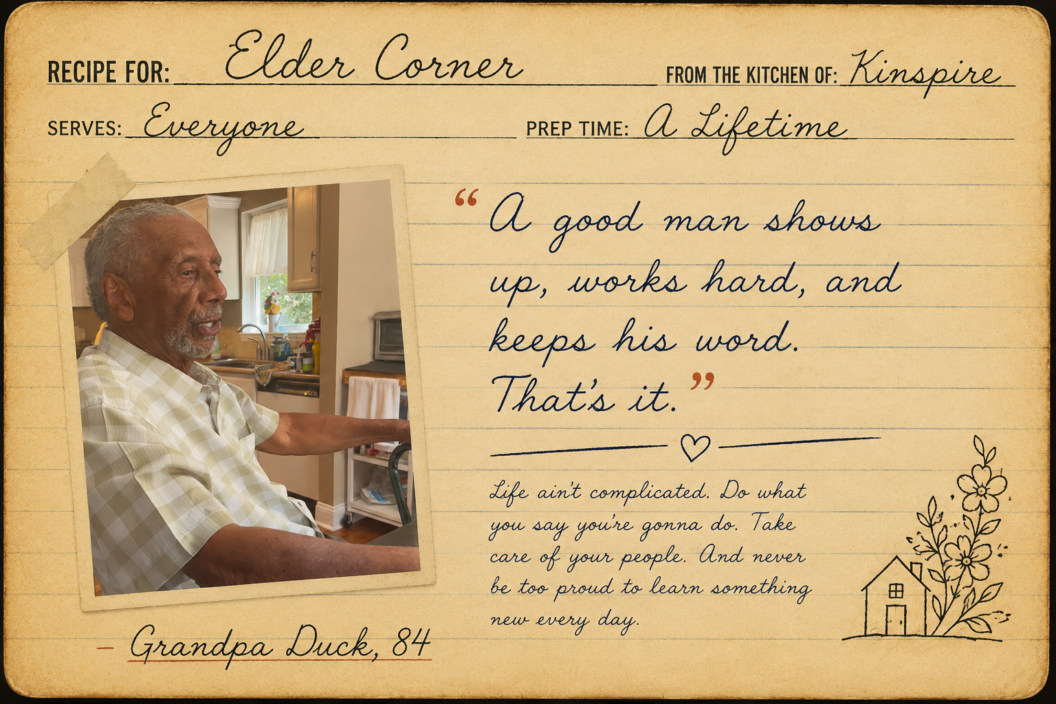 Elder Corner recipe card from Grandpa Duck, 84: a good man shows up, works hard, and keeps his word — and is never too proud to learn something new
